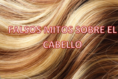 FAUX MYTHES SUR LES CHEVEUX